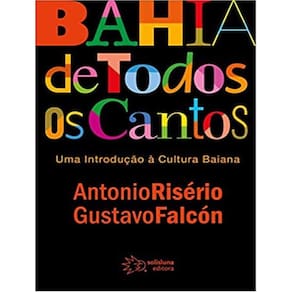 Bahia De Todos Os Cantos