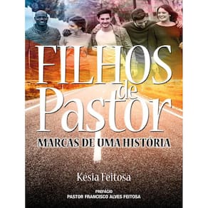 Filhos De Pastor - Marcas De Uma Historia