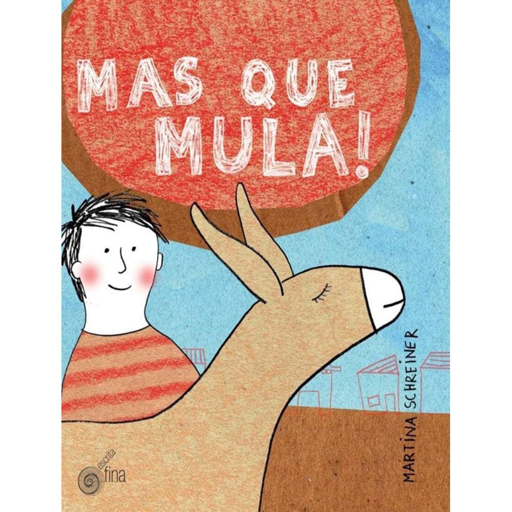 Mas Que Mula!