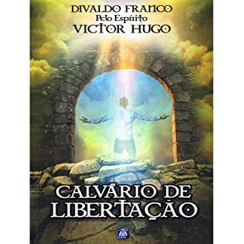 Calvario De Libertacao - Nova Edicao
