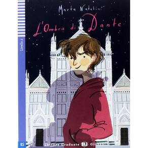 Lombra Di Dante - Teen Eli Readers Italian A2 - Downloadable Multimedia