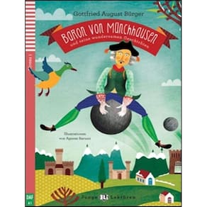 Baron Von Munchhausen Und Seine Wundersamen Geschichten - Teen Eli Readers German A1 - Downloadable Multimedia