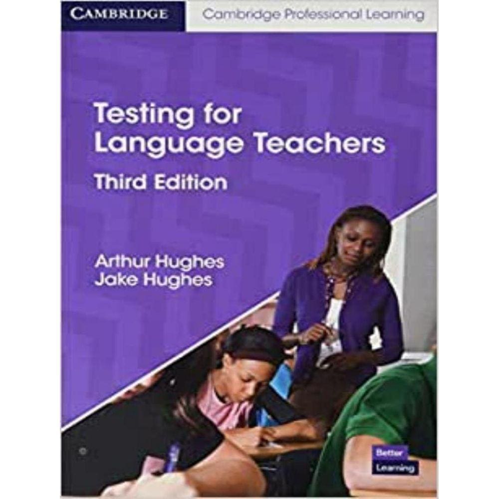 Testing For Language Teachers - 3Rd Ed