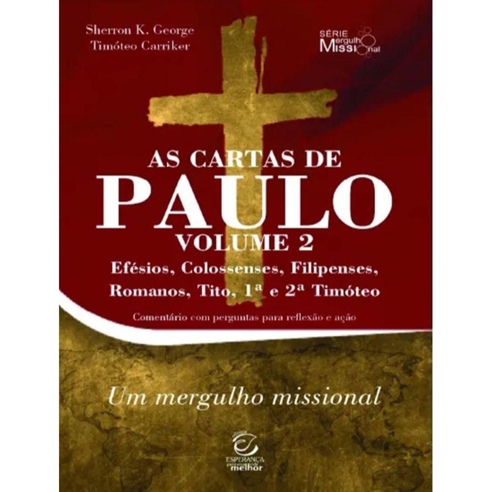 Cartas De Paulo, As - Vol. 2