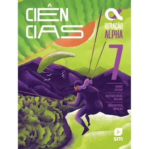 Geracao Alpha - Ciencias - 7º Ano - 5ª Ed. 2024