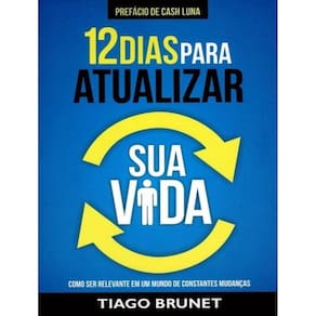 12 Dias Para Atualizar Sua Vida