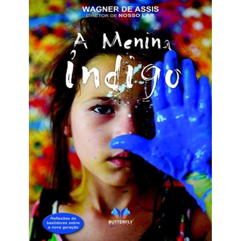 Menina Indigo, A