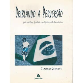 Driblando A Perversao
