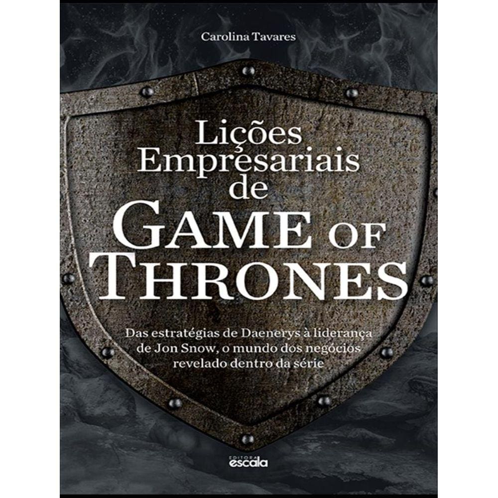 Licoes Empresariais De Game Of Thrones
