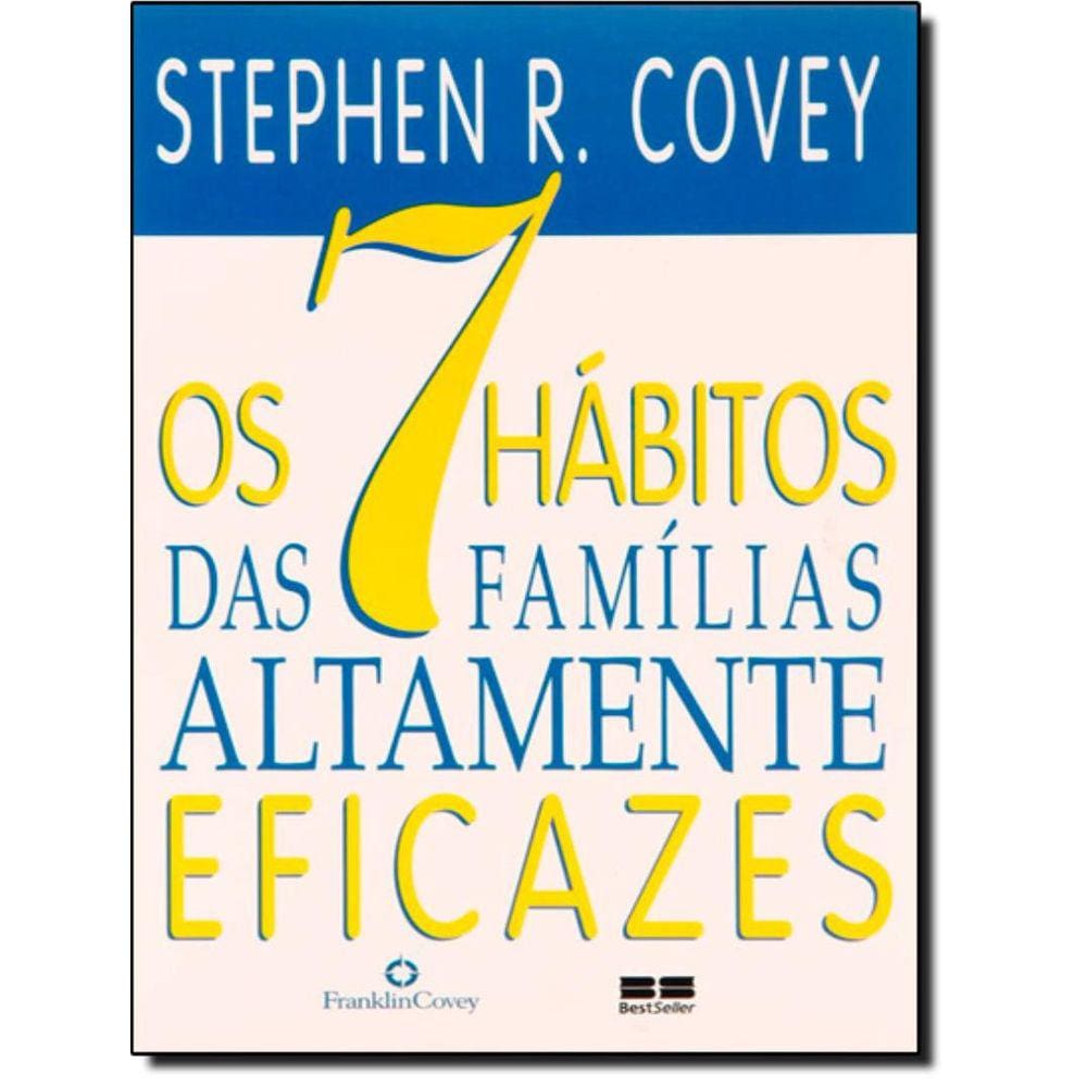 7 Habitos Das Familias Altamente Eficazes, Os