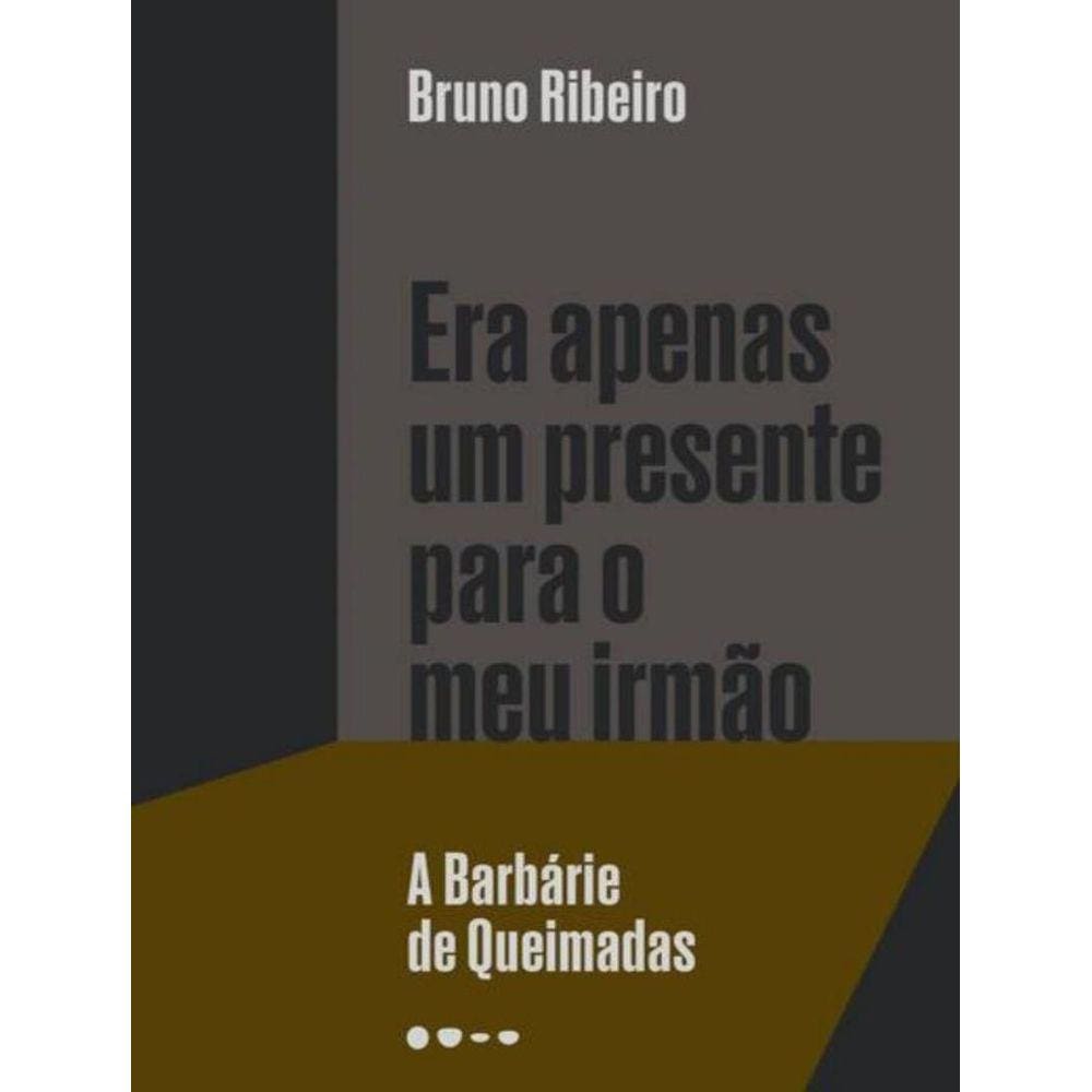 Era Apenas Um Presente Para O Meu Irmao