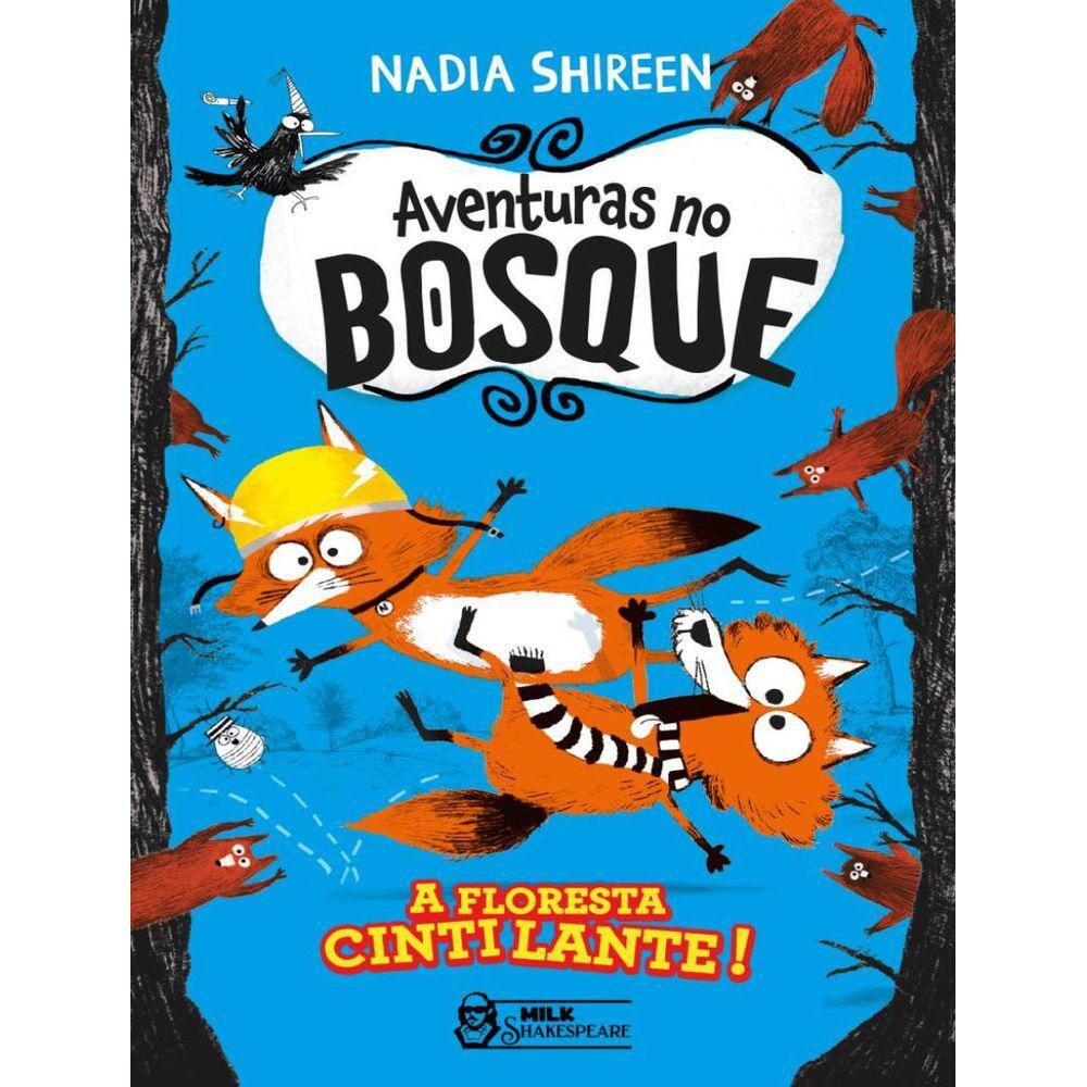 Aventuras No Bosque - A Floresta Cintilante