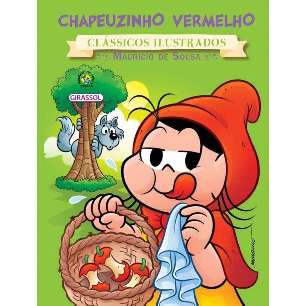 Turma Da Monica - Novo Classicos Ilustrados - Chapeuzinho Vermelho