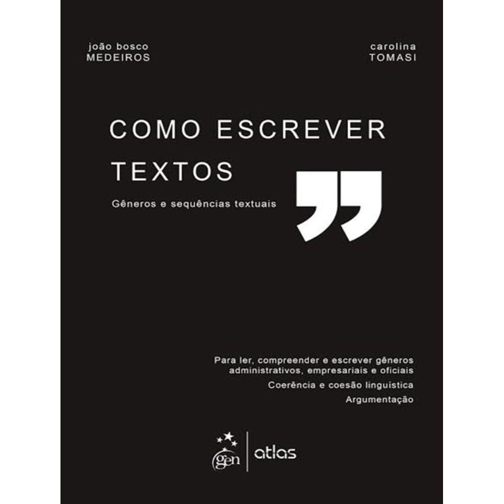Como Escrever Textos - Generos E Sequencias Textuais