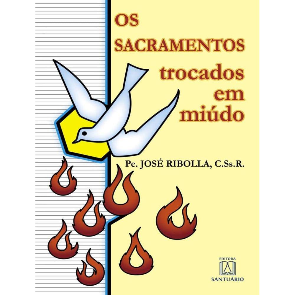 Sacramentos Trocados Em Miudo, Os - 23ª Ed