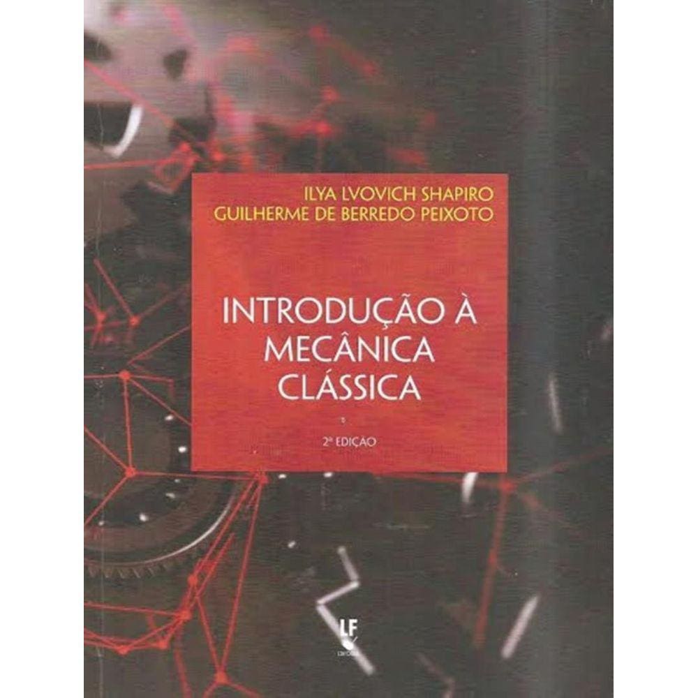 Introducao A Mecanica Classica - 2ª Ed