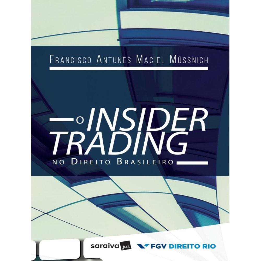 Insider Trading No Direito Brasileiro, O