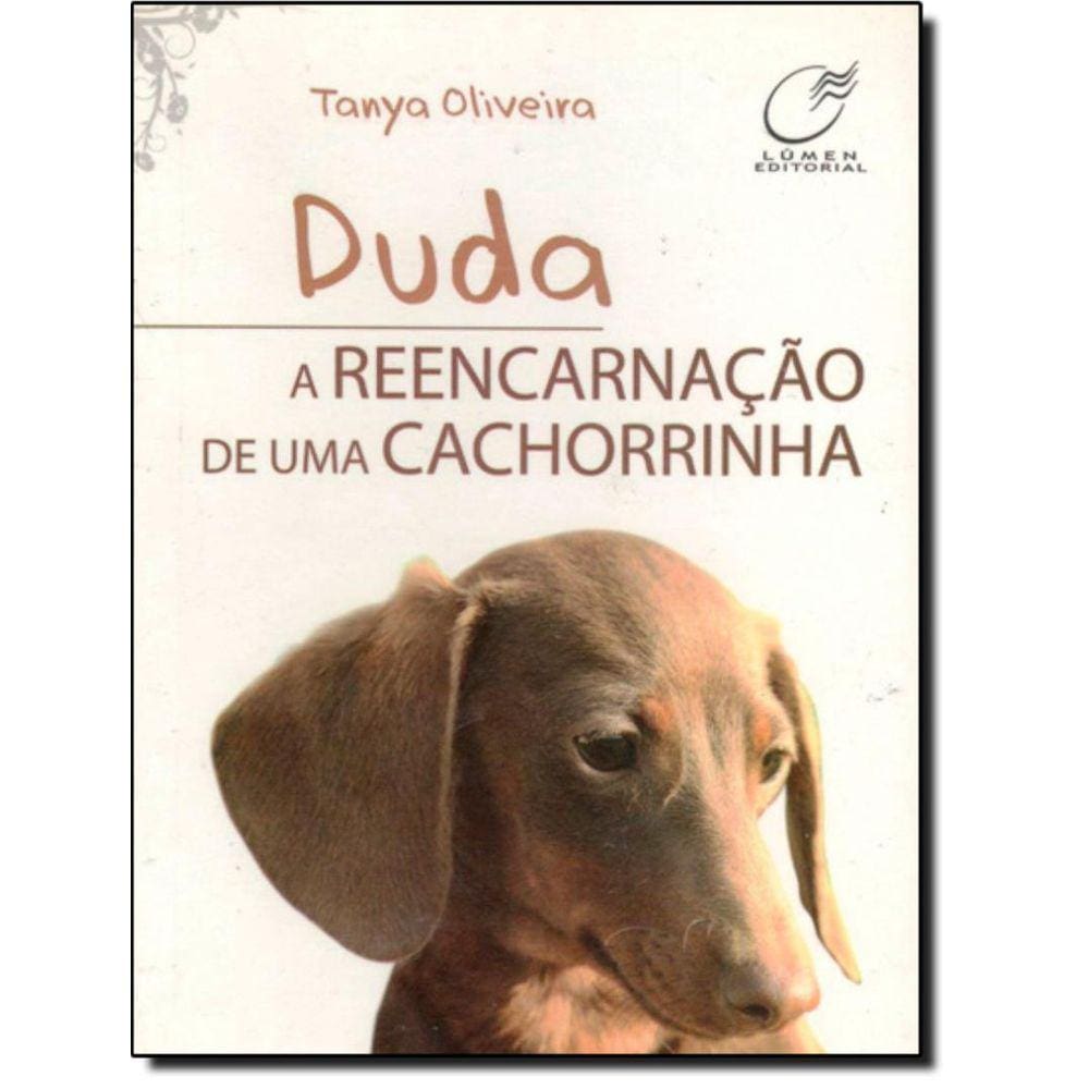 Duda - A Reencarnacao De Uma Cachorrinha - 5ª Ed.