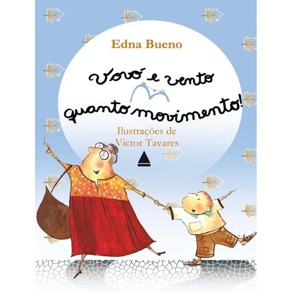 Vovo E Vento, Quanto Movimento