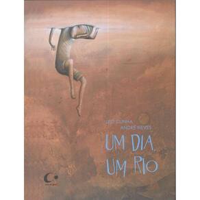 Dia, Um Rio, Um