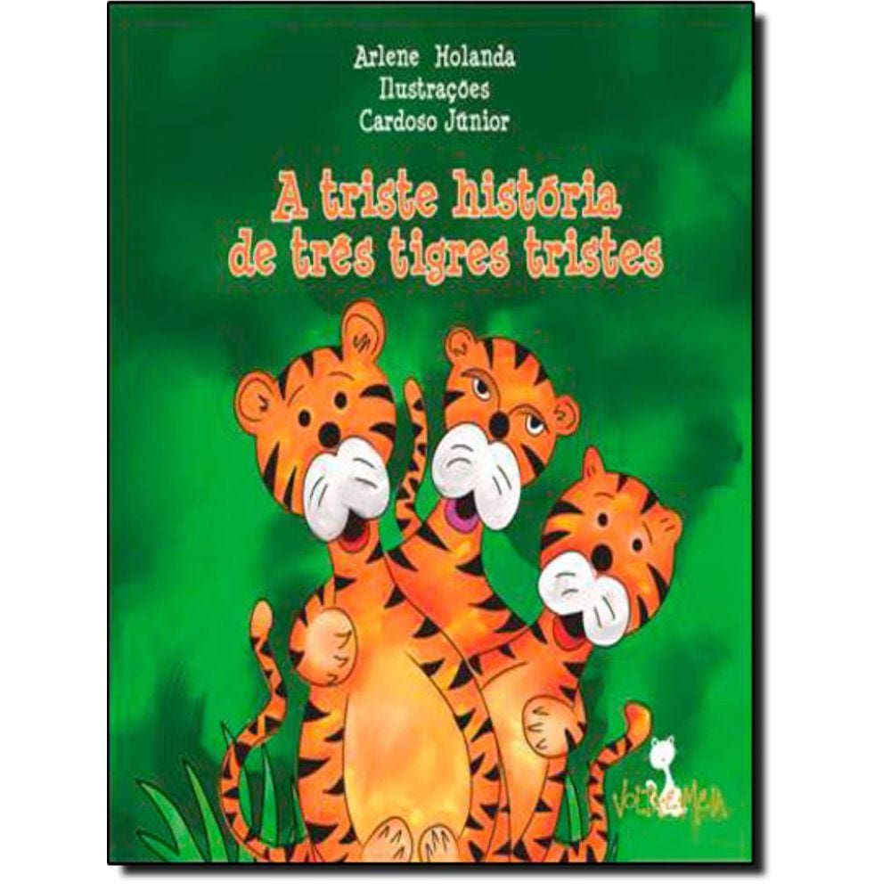 Triste Historia De Tres Tigres Tristes, A
