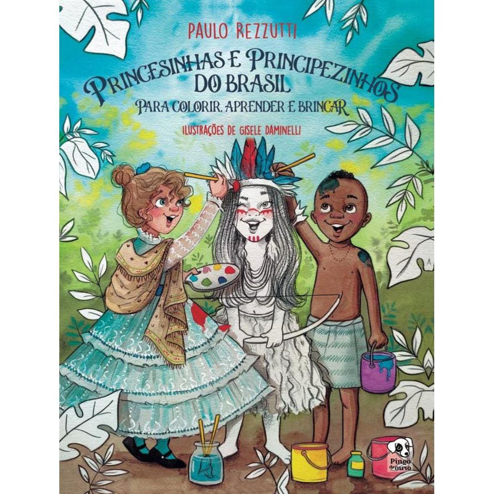 Princesinhas E Principezinhos Do Brasil Para Colorir