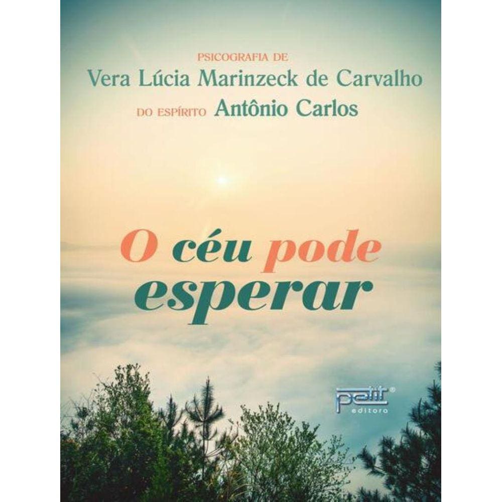 Ceu Pode Esperar,O