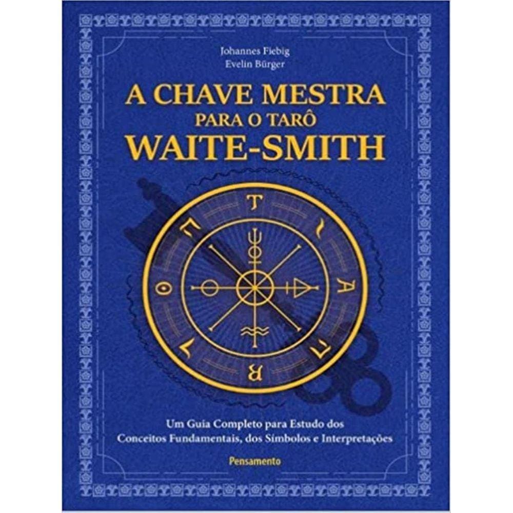 Chave Mestra Do Taro Waite-Smith, A