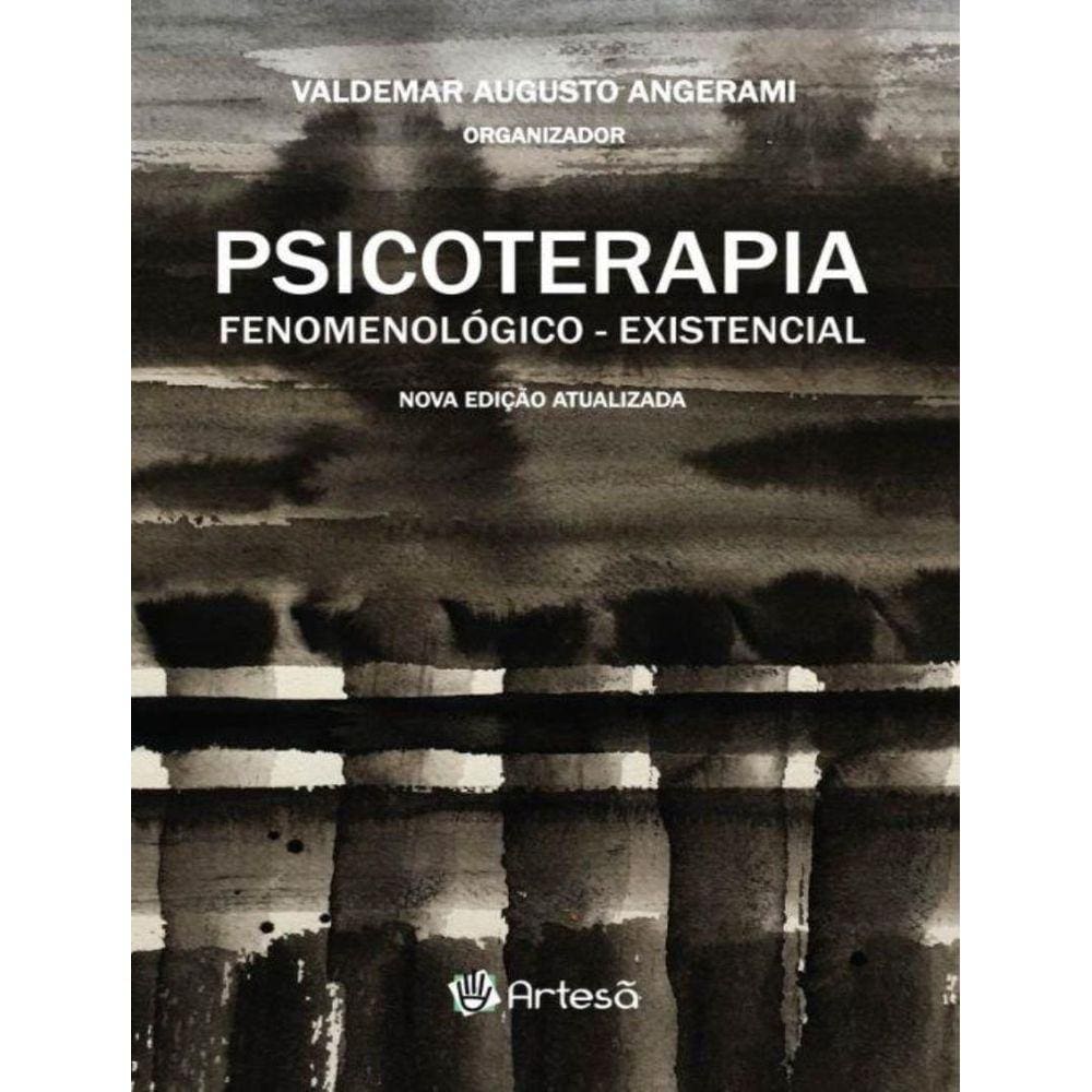 Psicoterapia Fenomenologico-Existencial