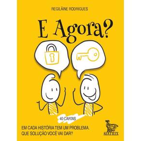 E Agora?