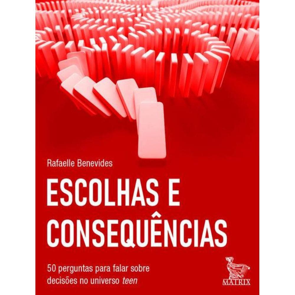 Escolhas E Consequencias