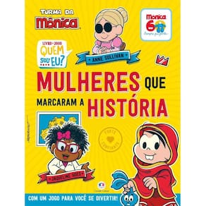 Turma Da Monica - Mulheres Que Marcaram A Historia