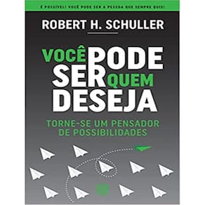 Voce Pode Ser Quem Deseja