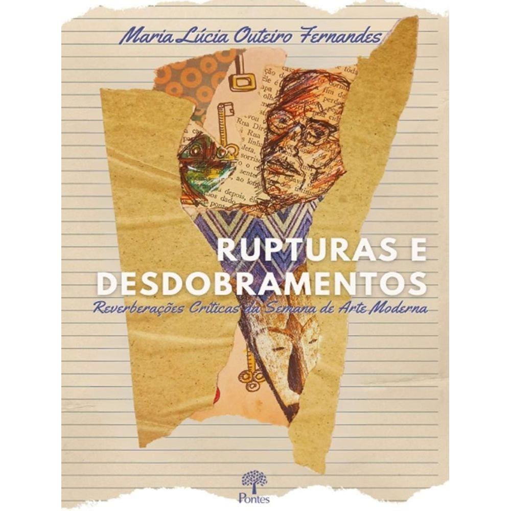 Rupturas E Desdobramentos