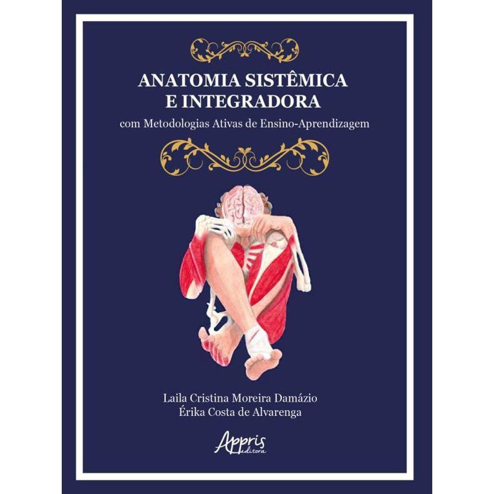 Anatomia Sistêmica E Integradora