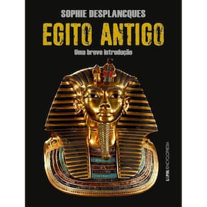 Egito Antigo - Uma Breve Introducao