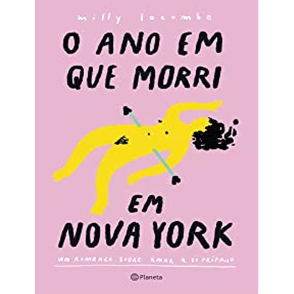 Ano Que Morri Em Nova York - 2 Edicao,O