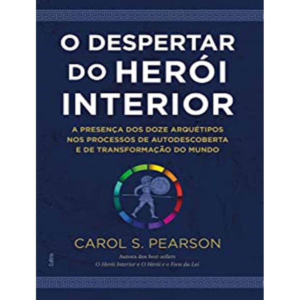 Despertar Do Herio Interior - 2ª Ed
