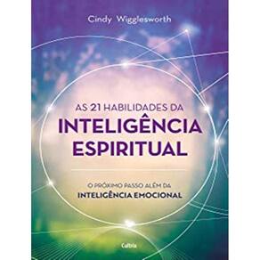 21 Habilidades Da Inteligencia Espiritual, As