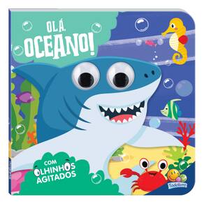 Livro Infantil Olhinhos Agitados: Olá, Oceano! Todolivro
