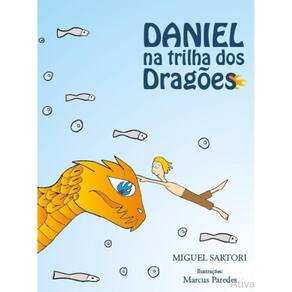 Daniel na Trilha dos Dragões