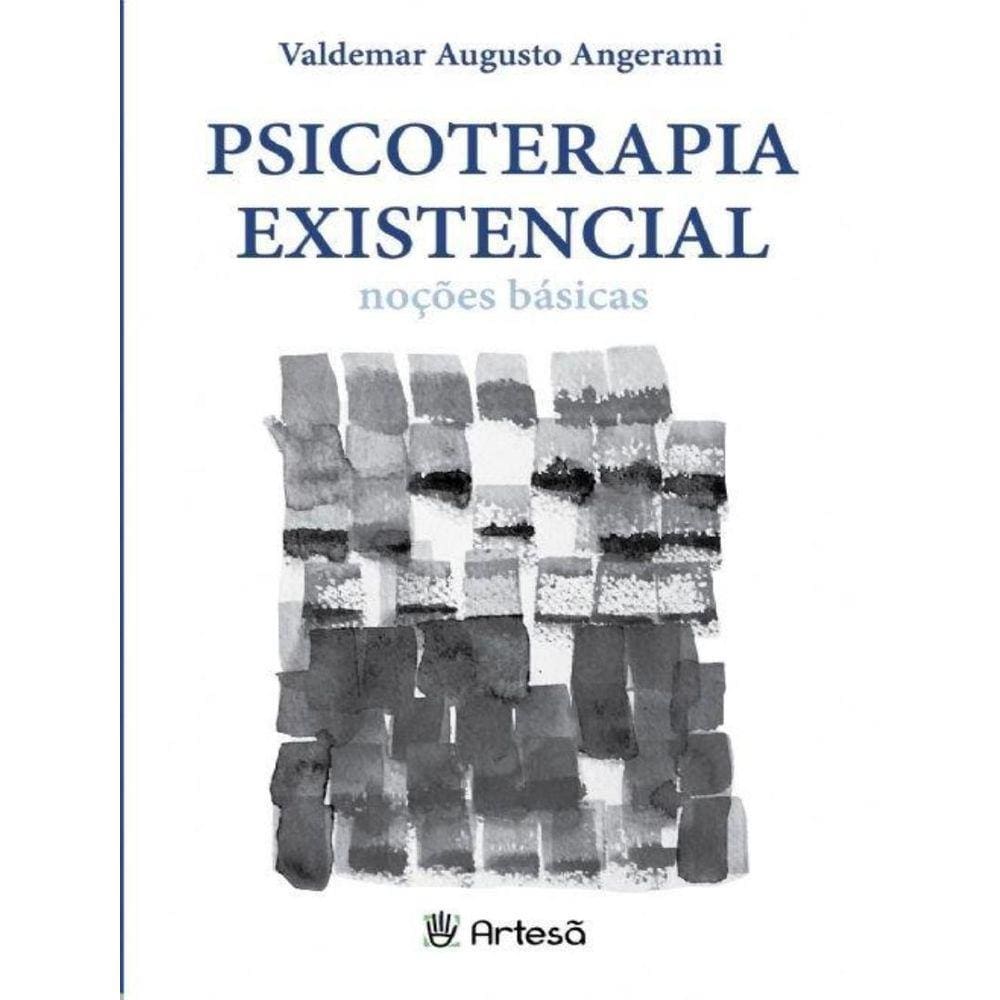 Psicoterapia Existencial - 15ª Ed