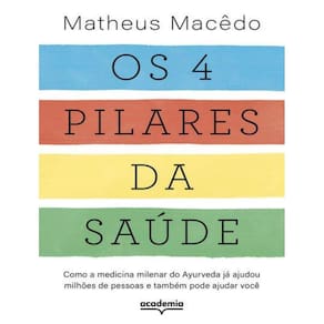 4 Pilares Da Saude, Os