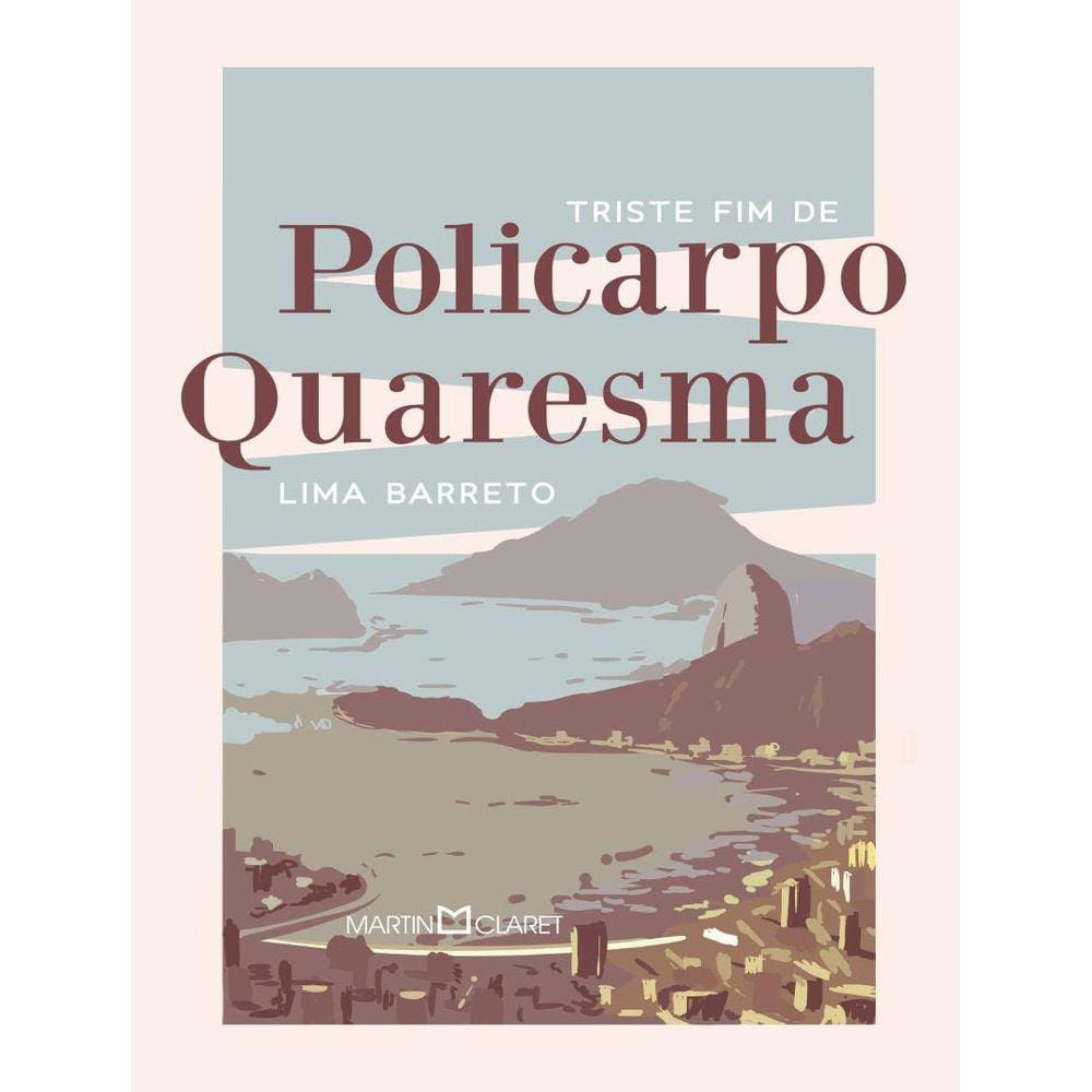 Triste Fim De Policarpo Quaresma
