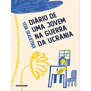 Diario De Uma Jovem Na Guerra Da Ucrania