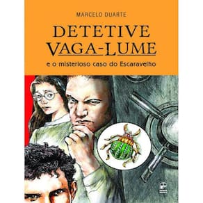 Detetive Vaga-Lume E O Misterioso Caso Do Escaravelho