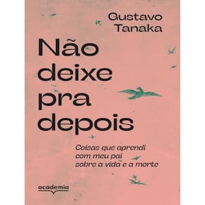 Nao Deixe Pra Depois