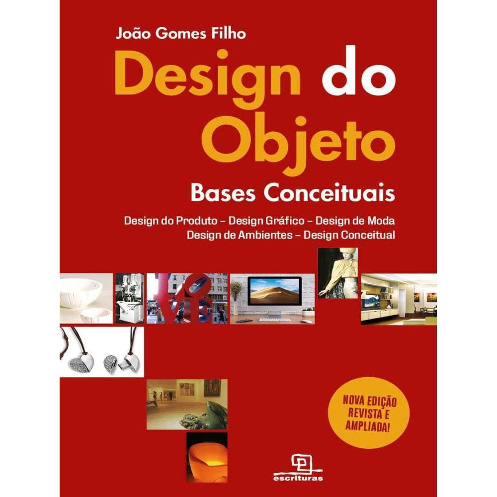 Design Do Objeto - Bases Conceituais - 2ª Ed