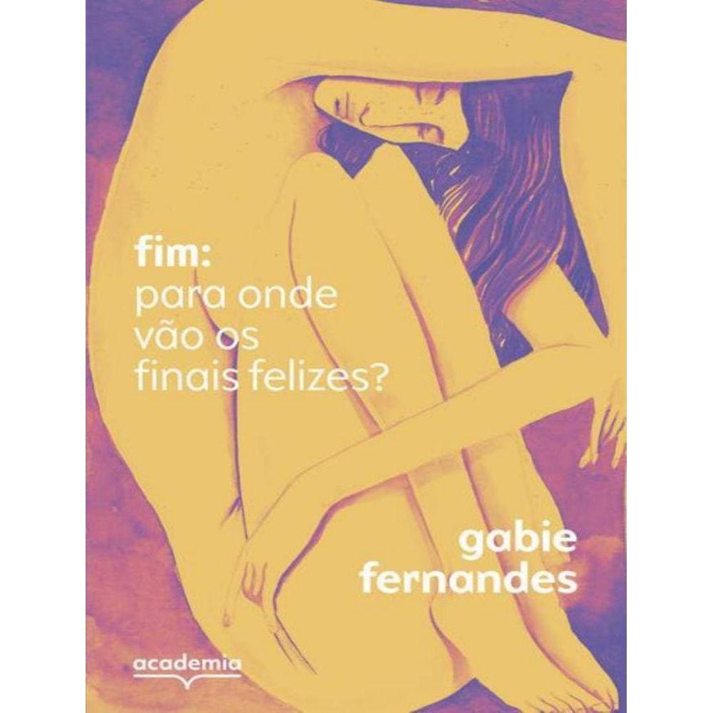 Fim: Para Onde Vao Os Finais Felizes?