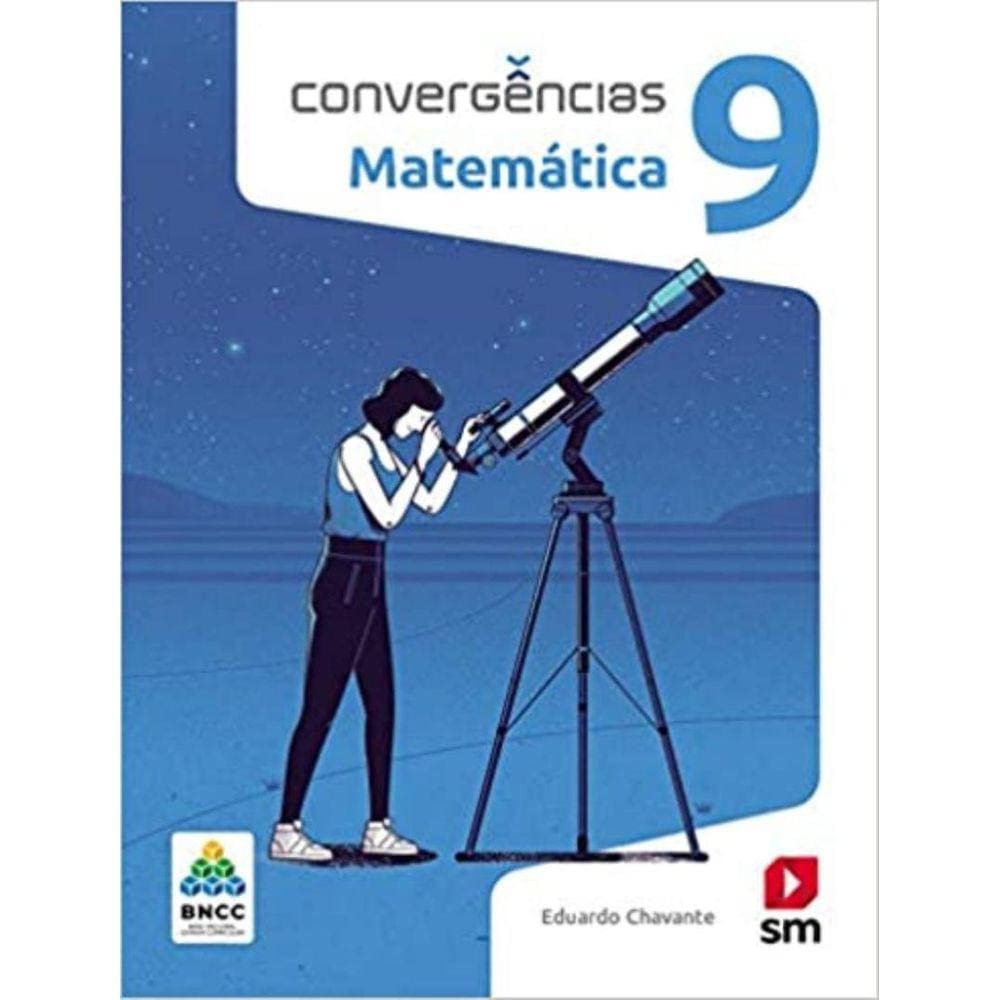 Convergencias - Matematica - 9º Ano - Bncc